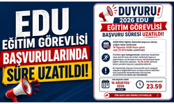 EDU Eğitim Görevlisi başvurularında süre uzatıldı