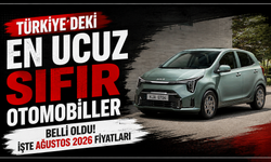Türkiye’deki en ucuz sıfır otomobiller belli oldu! İşte Ağustos 2026 fiyatları