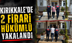 Kırıkkale'de 2 firari hükümlü yakalandı