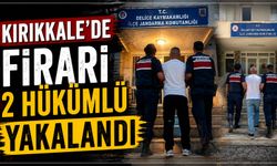 Kırıkkale’de firari hükümlü 2 kişi yakalandı