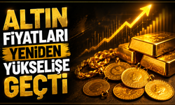 Altın fiyatları yeniden yükselişe geçti