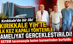 Kırıkkale’de KETEM taramasıyla kolon kanserinden kurtuldu
