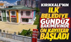 Kırıkkale’nin ilk belediye gündüz bakımevinde ön kayıtlar başladı