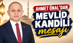 Ahmet Önal’dan Mevlid Kandili mesajı