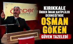 Kırıkkale Önder İmam Hatipliler Derneği’nde Osman Göken güven tazeledi