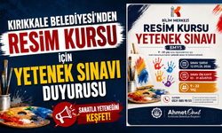 Kırıkkale Belediyesi'nden Resim Kursu İçin Yetenek Sınavı Duyurusu