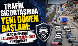 Trafik Sigortasında Yeni Dönem Başladı: Araç Sahiplerini İlgilendiren Değişiklikler Yürürlükte