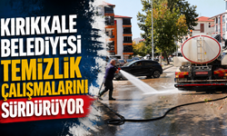 Kırıkkale Belediyesi temizlik çalışmalarını sürdürüyor