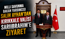 Milli Savunma Bakan Yardımcısı Salih Ayhan’dan Kırıkkale Valisi Sarıibrahim’e ziyaret