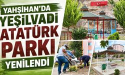 Yahşihan’da Yeşilvadi Atatürk Parkı yenilendi