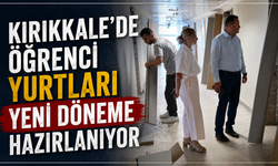 Kırıkkale’de öğrenci yurtları yeni döneme hazırlanıyor