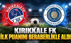 Kırıkkale FK, ilk puanını beraberlikle aldı