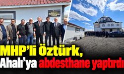 MHP’li Öztürk, Ahalı’ya abdesthane yaptırdı