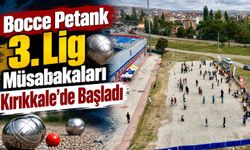 Bocce Petank 3. Lig müsabakaları Kırıkkale’de başladı