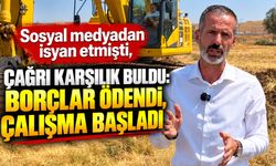 Sosyal medyadan isyan etmişti, çağrı karşılık buldu: Borçlar ödendi, çalışma başladı
