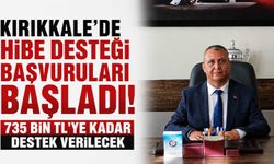 Kırıkkale’de hibe desteği başvuruları başladı: 735 Bin TL’ye kadar destek verilecek