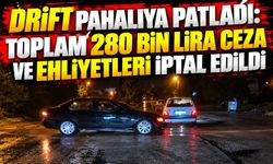 Drift pahalıya patladı: Toplam 280 bin lira ceza ve ehliyetleri iptal edildi