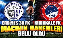 Erciyes 38 FK – Kırıkkale FK maçının hakemleri belli oldu