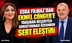 Esra Yılmaz’dan Ekmel Cönger’e Yahşihan Belediyesi soruşturması üzerinden sert eleştiri