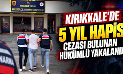 Kırıkkale’de 5 yıl hapis cezası bulunan hükümlü yakalandı