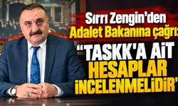 Sırrı Zengin'den Adalet Bakanına çağrı