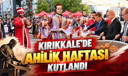 Kırıkkale’de Ahilik Haftası kutlandı