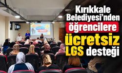 Kırıkkale Belediyesi’nden öğrencilere ücretsiz LGS desteği