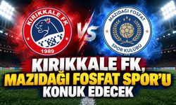 Kırıkkale FK, Mazıdağı Fosfat Spor’u konuk edecek
