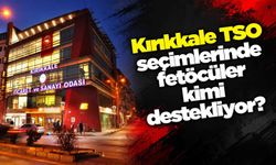 Kırıkkale TSO seçimlerinde fetöcüler kimi destekliyor?