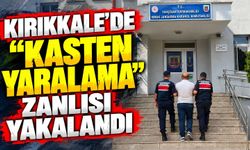 Kırıkkale'de “kasten yaralama” zanlısı yakalandı