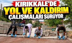Kırıkkale’de yol ve kaldırım çalışmaları sürüyor