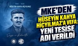 MKE’den Hüseyin Kahya Hiçyılmaz’a vefa: Yeni tesise adı verildi