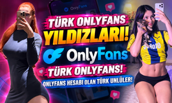 Türk OnlyFans yıldızları! Türk OnlyFans! OnlyFans hesabı olan Türk ünlüler!