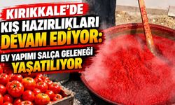 Kırıkkale’de kış hazırlıkları devam ediyor: Ev yapımı salça geleneği yaşatılıyor