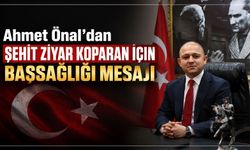 Ahmet Önal’dan şehit Ziyar Koparan için başsağlığı mesajı