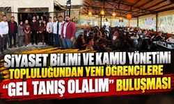 Siyaset Bilimi ve Kamu Yönetimi Topluluğundan yeni öğrencilere “Gel Tanış Olalım” buluşması