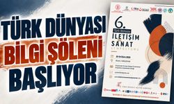 Türk Dünyası bilgi şöleni başlıyor