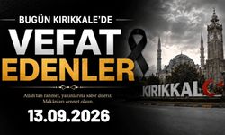 Kırıkkale'de bugün vefat edenler 13.09.2026
