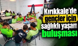 Kırıkkale’de gençler için sağlıklı yaşam buluşması