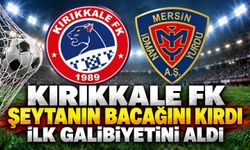 Kırıkkale FK şeytanın bacağını kırdı: İlk galibiyetini aldı