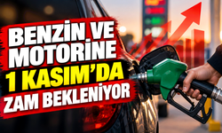 Benzin ve motorine 1 Kasım’da zam bekleniyor