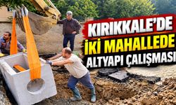 Kırıkkale’de iki mahallede altyapı çalışması