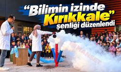 “Bilimin izinde Kırıkkale” şenliği düzenlendi