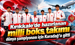 Kırıkkale’de hazırlanan milli boks takımı dünya şampiyonası için Karadağ’a gitti