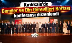 Kırıkkale’de Camiler ve Din Görevlileri Haftası konferansı düzenlendi