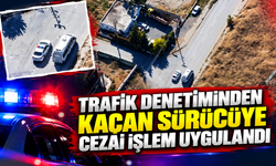 Trafik denetiminden kaçan sürücüye cezai işlem uygulandı