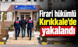Firari hükümlü Kırıkkale'de yakalandı