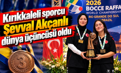 Kırıkkaleli sporcu Şevval Akçanlı dünya üçüncüsü oldu