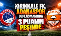 Kırıkkale FK, Adanaspor deplasmanında 3 puanın peşinde