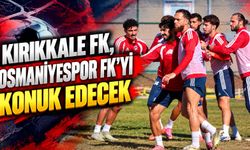 Kırıkkale FK, Osmaniyespor FK’yi konuk edecek